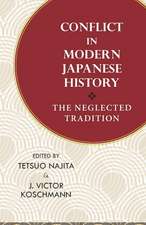 Conflict in Modern Japanese History – The Neglected Tradition