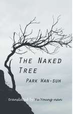 The Naked Tree – A Novel