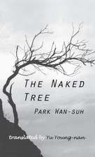 The Naked Tree – A Novel