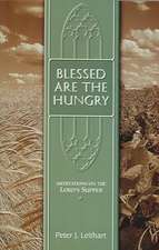 Blessed Are the Hungry