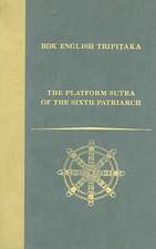 The Platform Sutra of the Sixth Patriarch