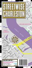 Streetwise Charleston Map - Laminated City Street Map of Charleston, South Carolina: Folding Pocket Size Travel Map