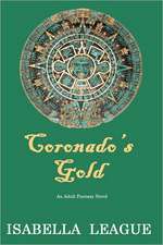 Coronado's Gold: Explaining in Plain English How Dogs Learn and How Best to Teach Them