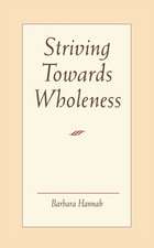 Striving Towards Wholeness (P)