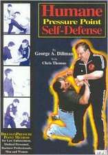 Humane Pressure Point Self-Defense: Dillman Pressure Point Method for Law Enforcement, Medical Personnel, Business Professionals, Men and Women