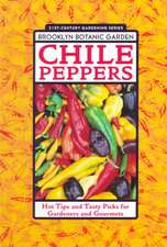 Chile Peppers: Hot Tips and Tasty Picks for Gardeners and Gourmets