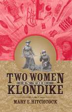 Two Women in the Klondike