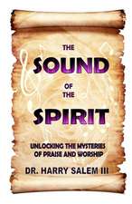 The Sound of the Spirit