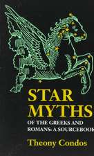 Star Myths of the Greeks and Romans