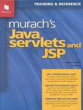 Murach's Java Servlets and JSP