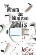 For Whom the Minivan Rolls