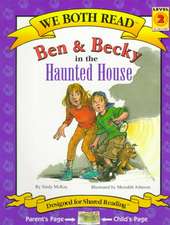 Ben & Becky in the Haunted House