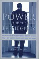 Power And The Presidency