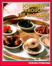 Journeys Through the Haggadah