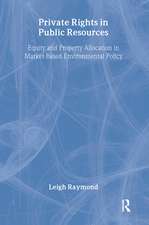 Private Rights in Public Resources: Equity and Property Allocation in Market-Based Environmental Policy