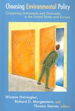 Choosing Environmental Policy: Comparing Instruments and Outcomes in the United States and Europe