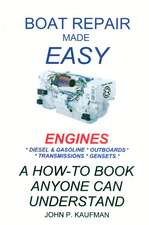 Boat Repair Made Easy -- Engines