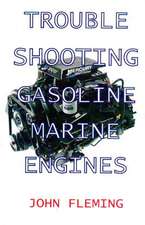 Trouble Shooting Gasoline Marine Engines