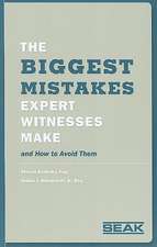 The Biggest Mistakes Expert Witnesses Make and How to Avoid Them