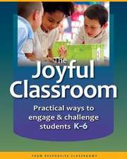 The Joyful Classroom