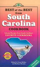 Best of the Best from South Carolina Cookbook: Selected Recipes from South Carolina's Favorite Cookbooks