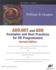 ADO.NET and ADO Examples and Best Practices for VB Programmers