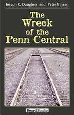 The Wreck of the Penn Central