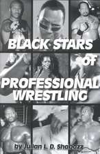 Black Stars of Professional Wrestling