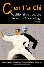 Chen T'ai Chi: Traditional Instructions from the Chen Village, Vol. 1