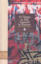 10 Things to Ask Yourself in Warsaw and Other Stories