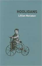Necakov, L: Hooligans