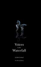 Voices in the Waterfall