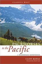 Packhorses to the Pacific