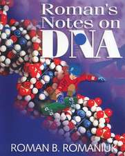 ROMAN'S NOTES ON DNA