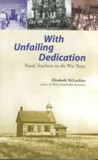 With Unfailing Dedication