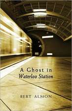 A Ghost in Waterloo Station