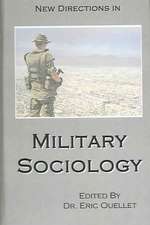 New Directions in Military Sociology