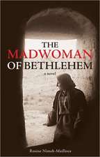 Madwoman of Bethlehem