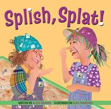 Splish, Splat!