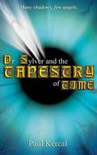 Dr Sylver and the Tapestry of Time