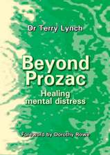 Beyond Prozac