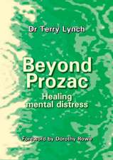Lynch, T: Beyond Prozac