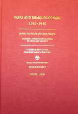 Wars and Rumours of War, 1918–1945: Japan, the W – Series 2: 1937–1945. From Manchuria to Tokyo Bay