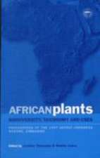 African Plants: Biodiversity Taxonomy and Uses