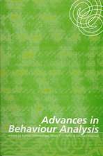 Advances in Behaviour Analysis