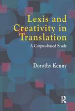 Lexis and Creativity in Translation: A Corpus Based Approach