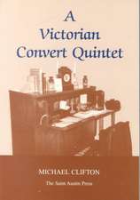 A Victorian Convert Quintet