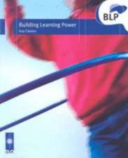 Building Learning Power