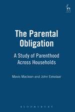 The Parental Obligation: A Study of Parenthood Across Households