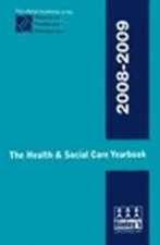 The Health and Social Care Yearbook 2008-2009